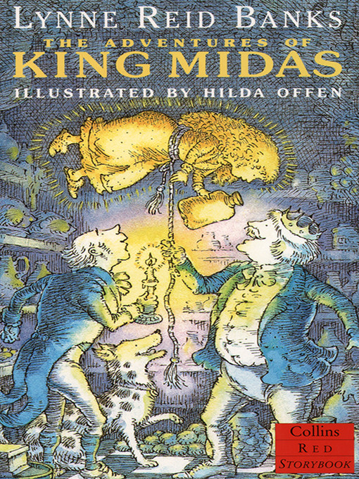 Title details for The Adventures of King Midas (Red Storybook) by Lynne Reid Banks - Available